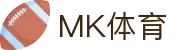 MK体育(mksports)官方网站-精彩体育赛事尽在MKSPORTS